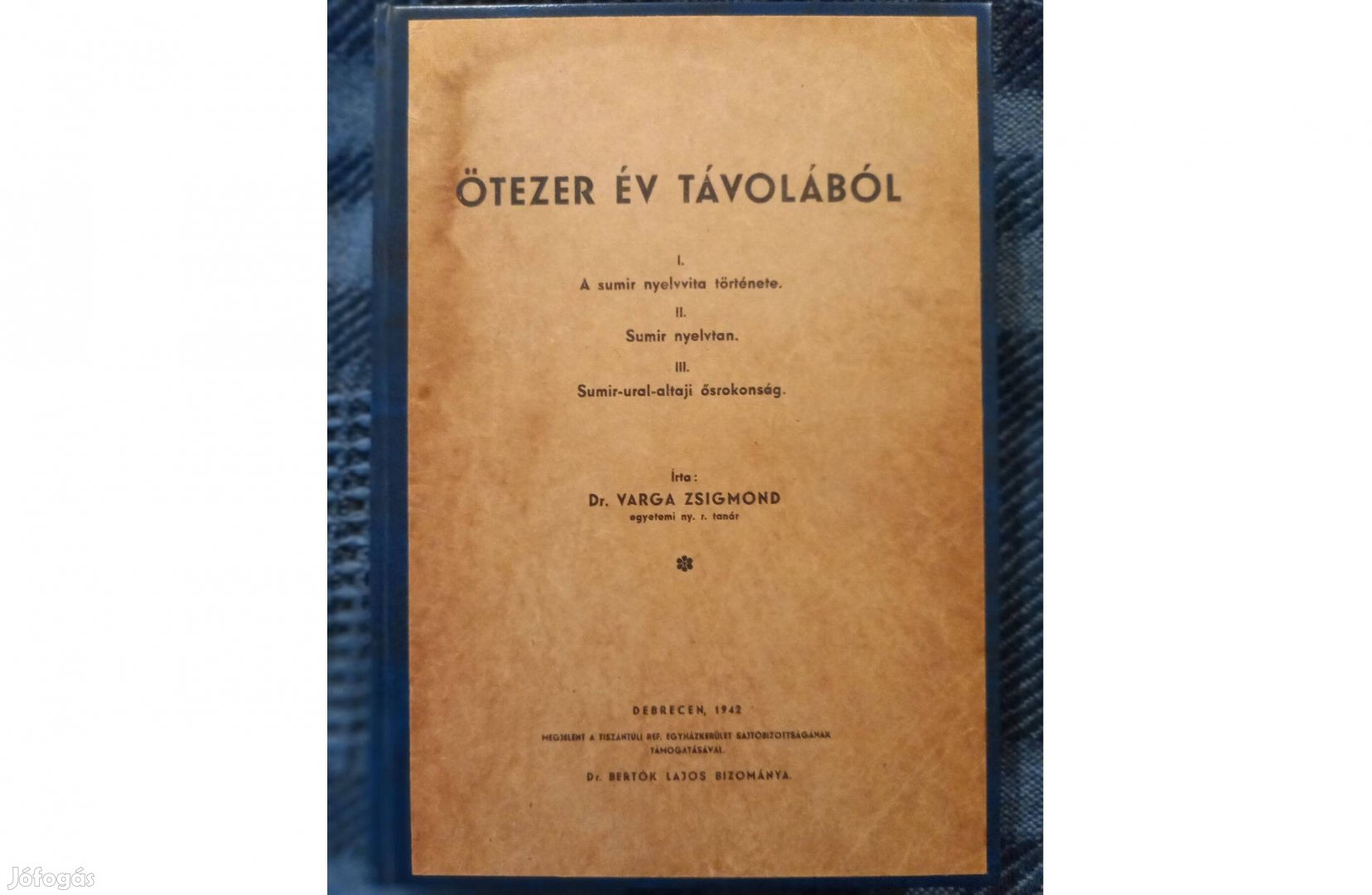 Dr. Varga Zs.: Ötezer év távolából (teljes)antikvár könyv(1942.) eladó