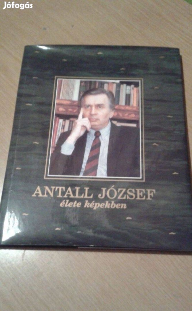Dr. Várhelyi András: Antall József élete képekben, életrajz emlékkönyv