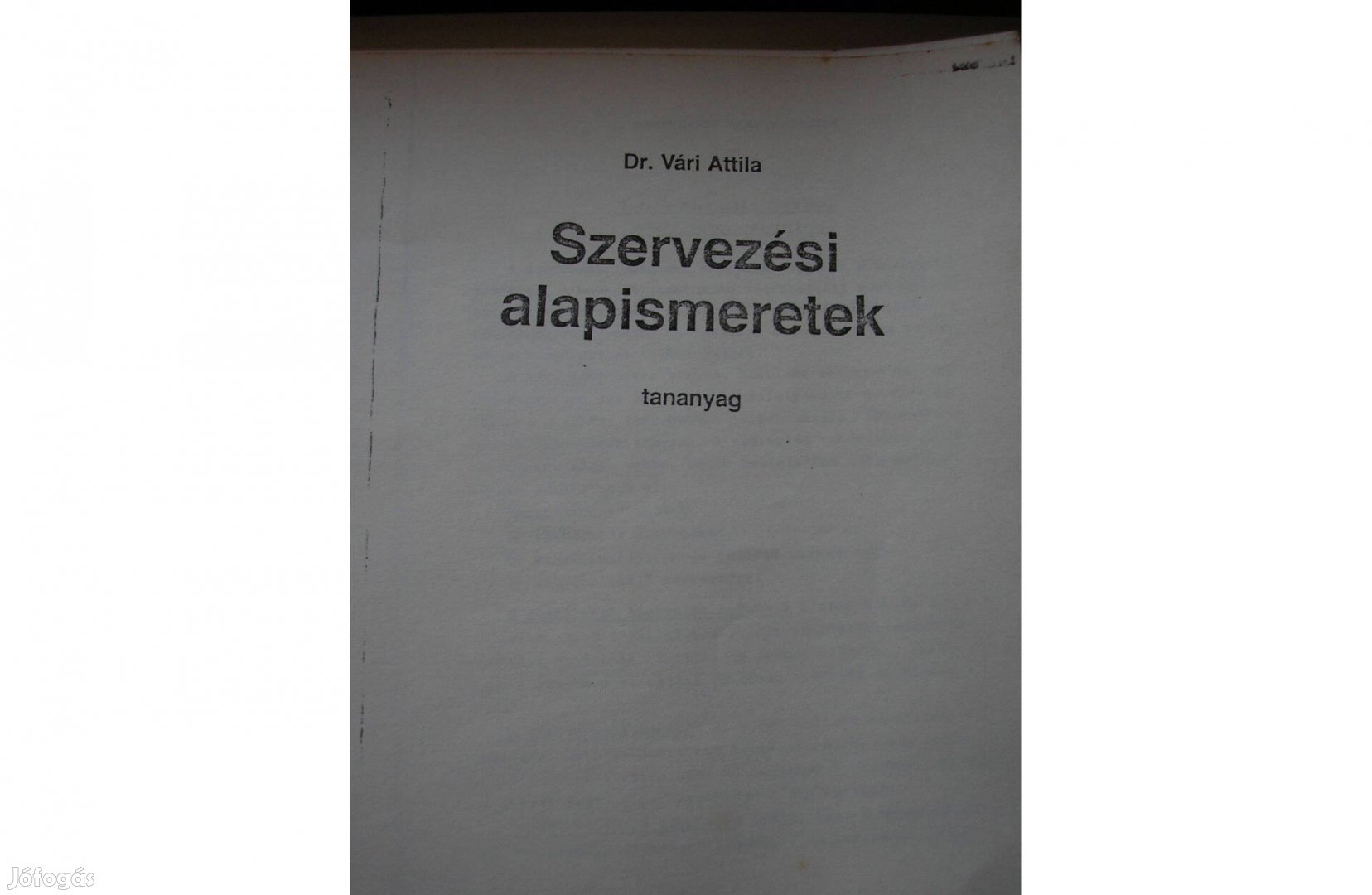 Dr. Vári Attila - Szervezési alapismeretek című könyve