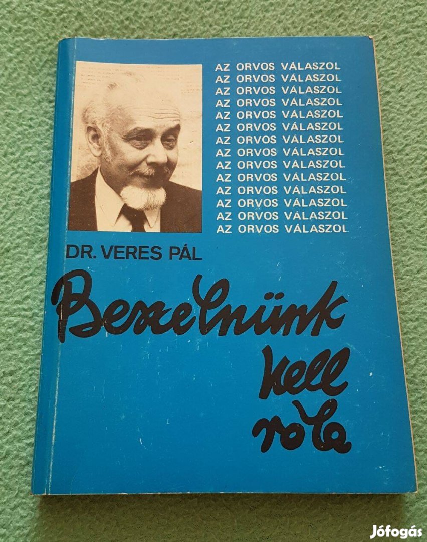 Dr. Veres Pál - Beszélnünk kell róla könyv