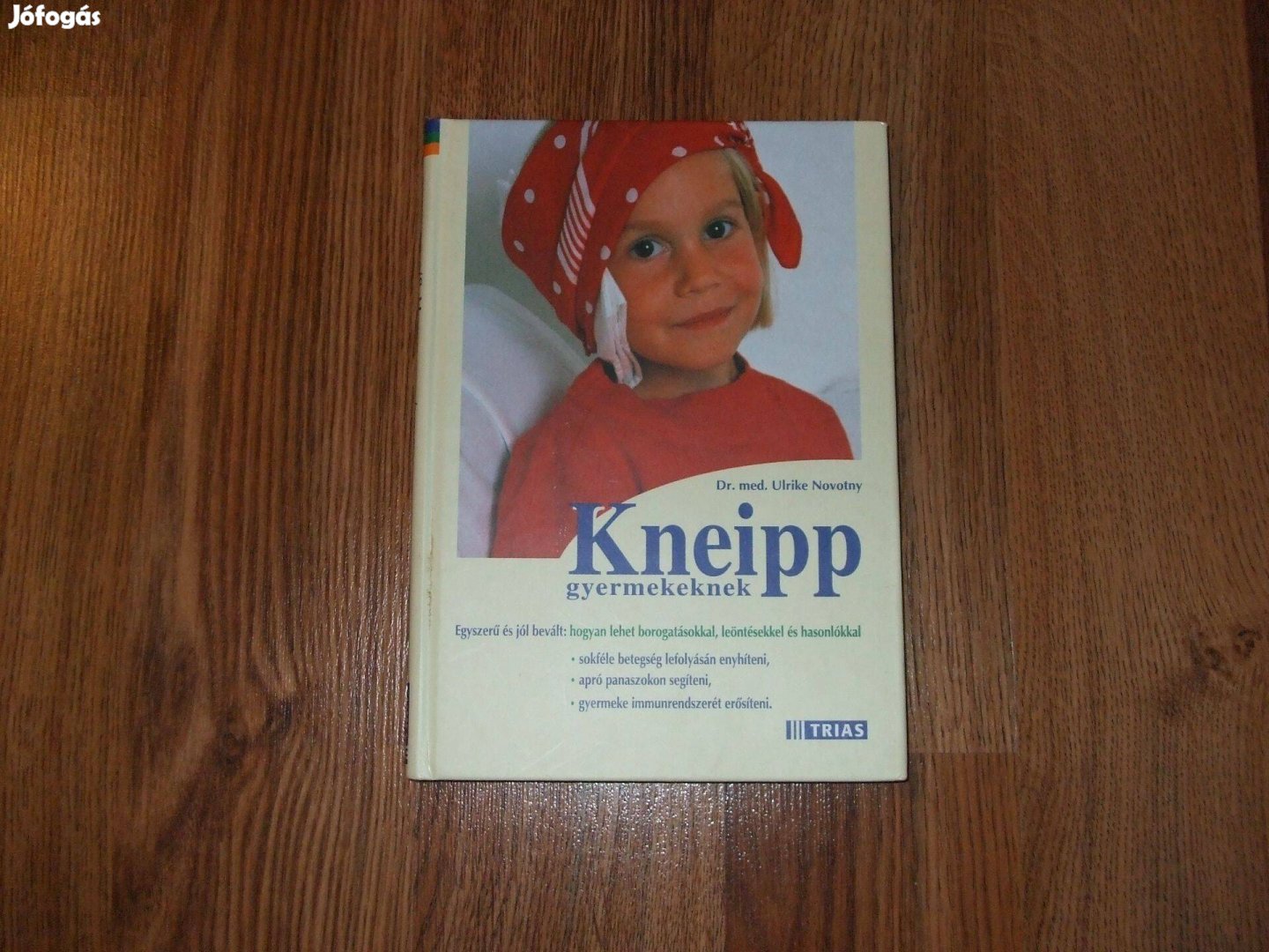 Dr. med. Ulrike Novotny : Kneipp gyermekeknek könyv