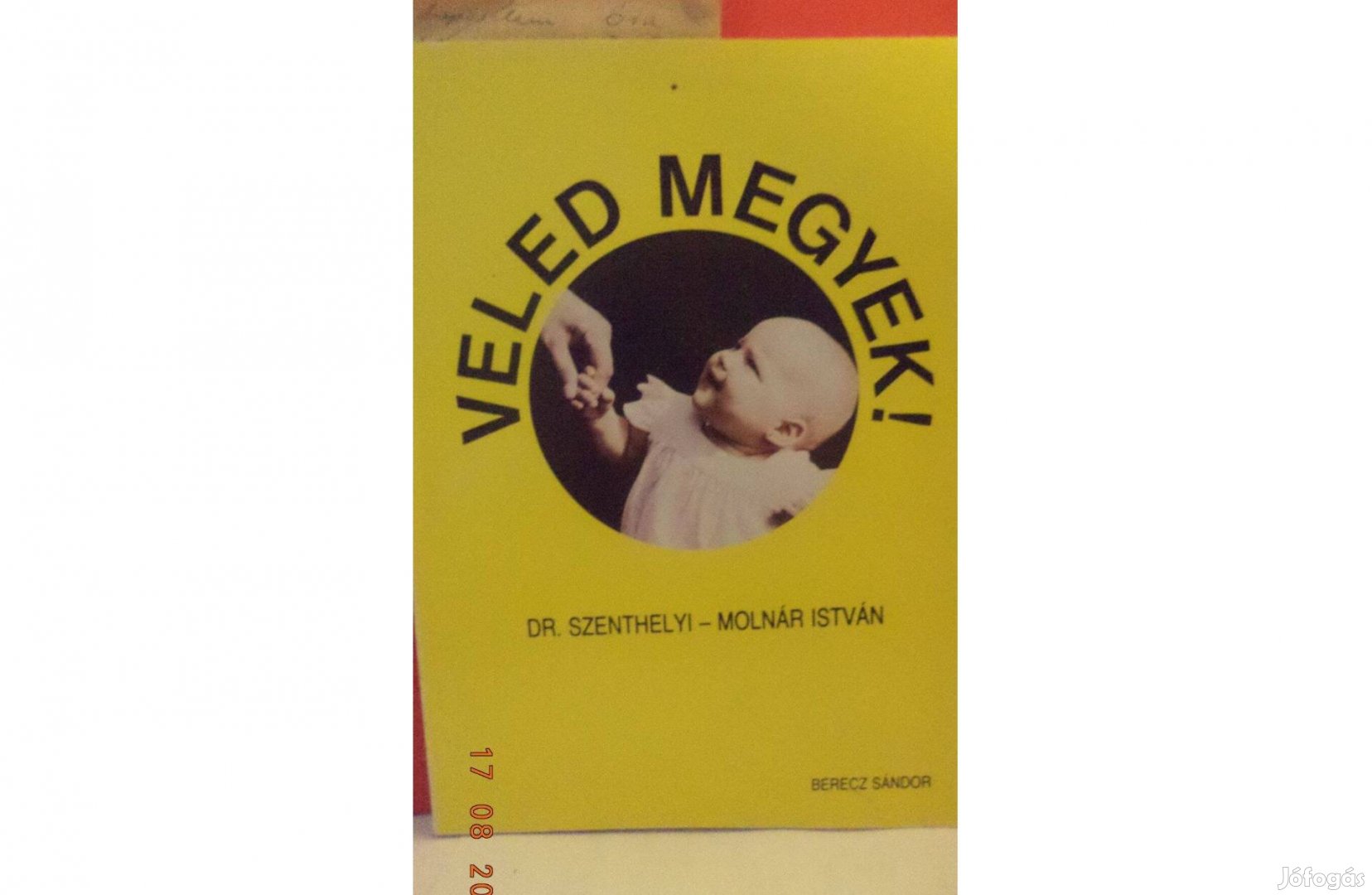 Dr. szenthelyi - Molnár István: Veled megyek !