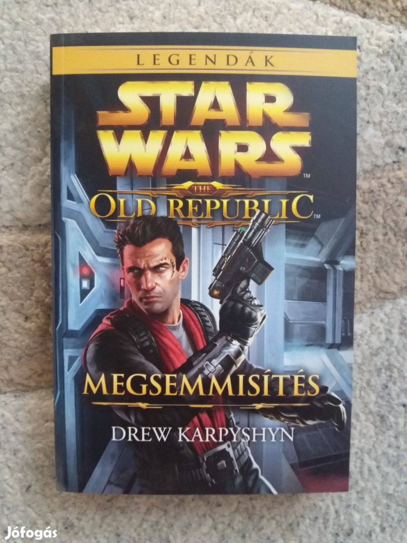 Drew Karpyshyn: Megsemmisítés (Star Wars)