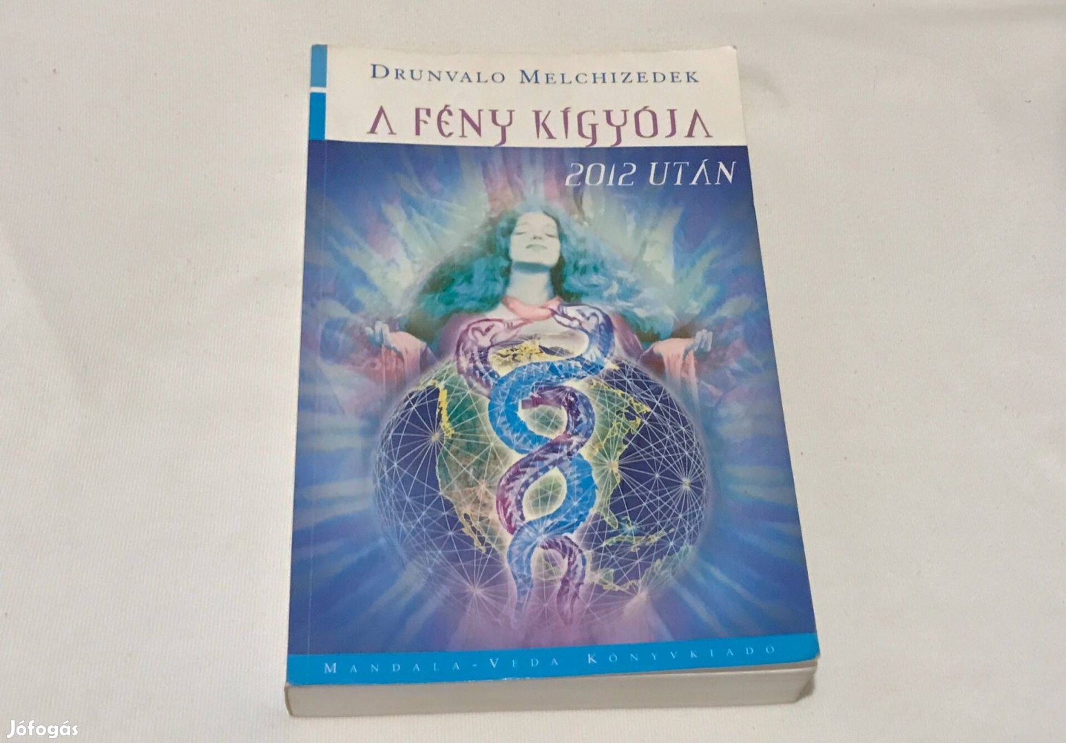 Drunval Melchizedek - A fény kígyója könyv