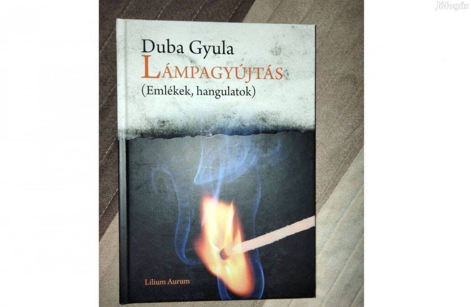 Duba Gyula : Lámpagyújtás