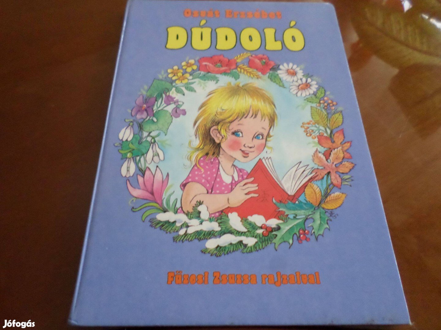 Dúdoló Osvát Erzsébet Füzesi Zsuzsa rajz. Gyermekkönyv, Elkelt
