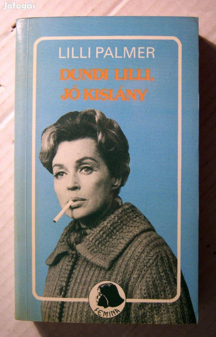 Dundi Lilli, Jó Kislány (Lilli Palmer) 1989 (foltmentes) 6kép+tartalom