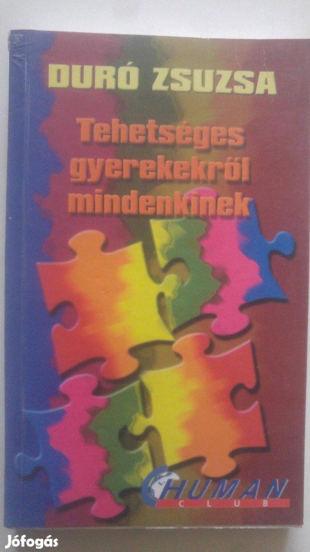 Duró Zsuzsa Tehetséges gyerekekről mindenkinek