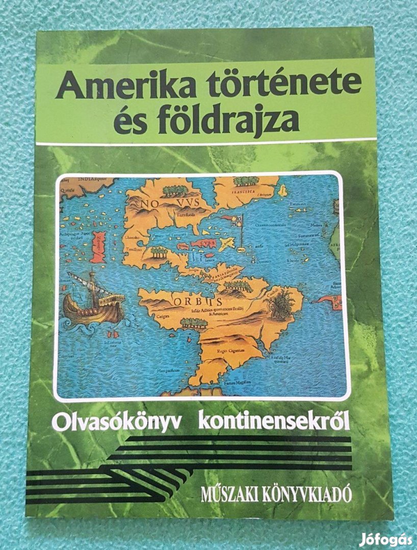 Dürr Béla: Amerika története és földrajza (olvasókönyv kontinensekről)