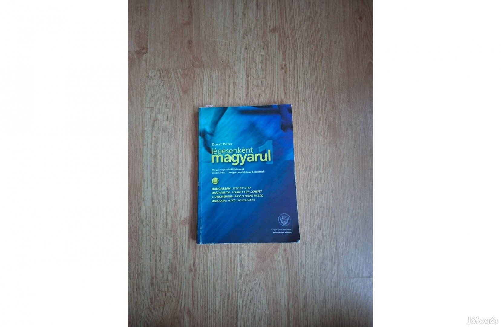 Durst Péter Lépésenként magyarul 1. Magyar nyelvkönyv