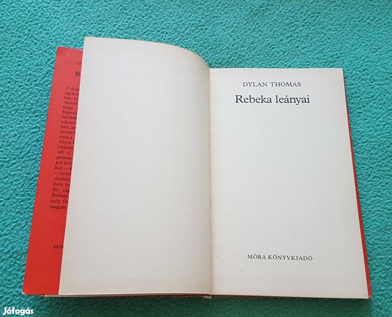 Dylan Thomas: Rebeka leányai könyv (Móra)