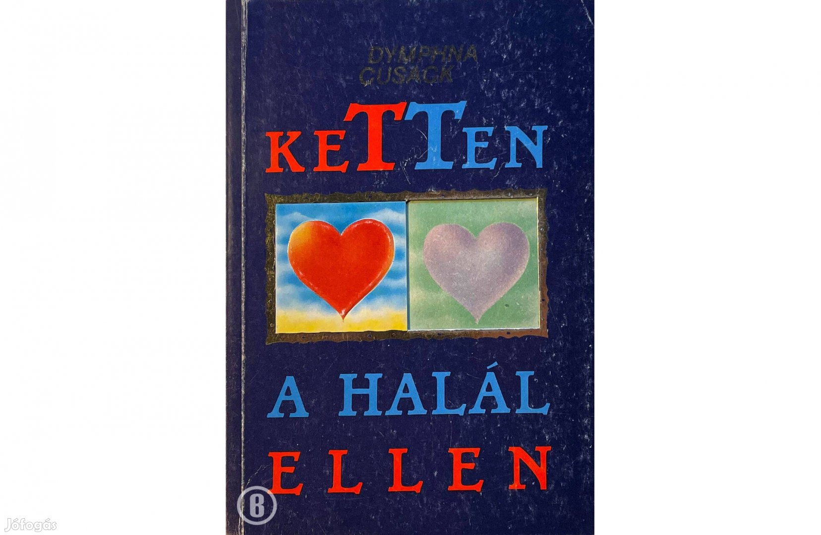 Dymphna Cusack: Ketten a halál ellen (Tevan 1991)