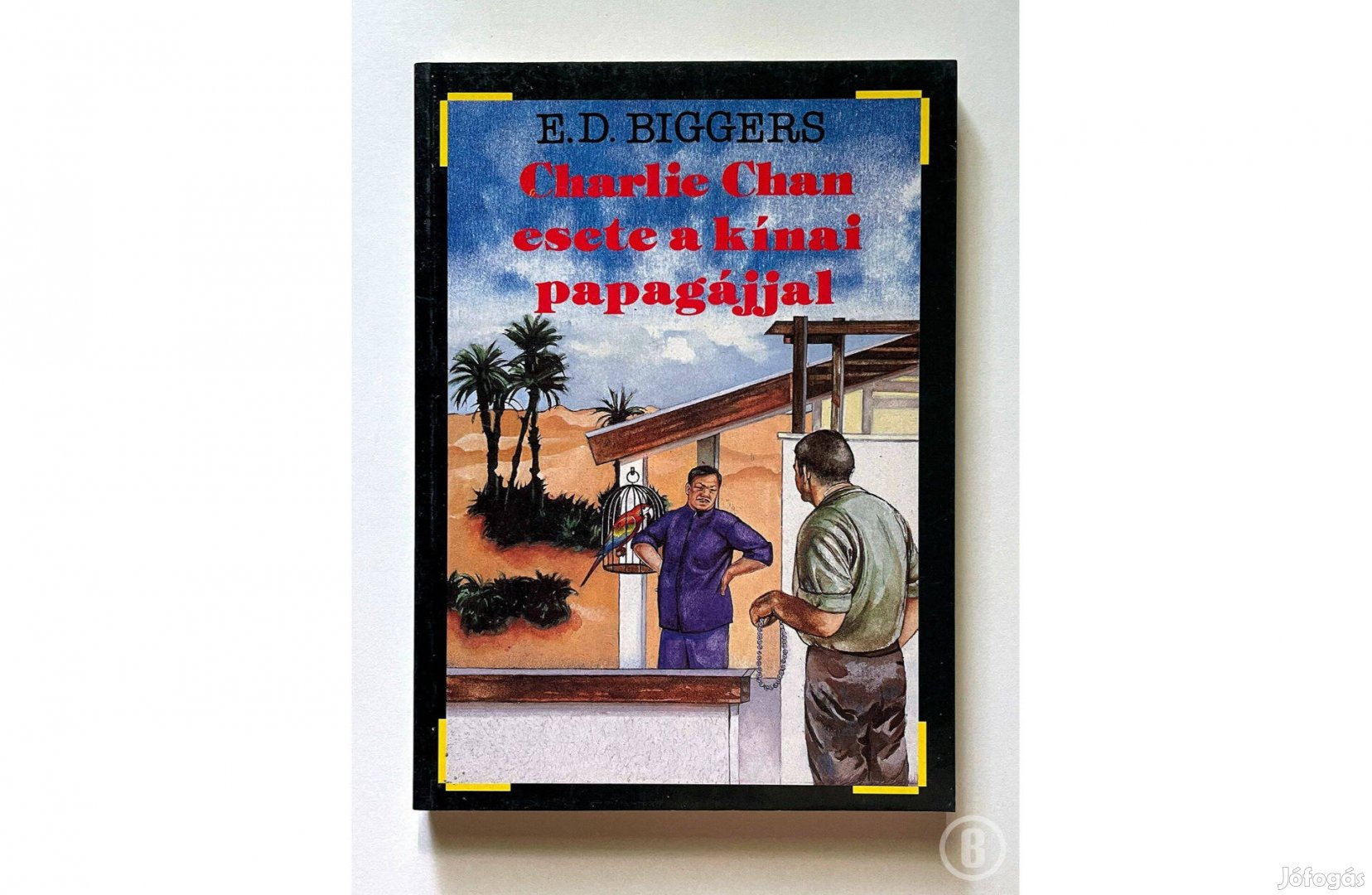 E.D. Biggers: Charlie Chan esete a kínai papagájjal - Csak személyesen