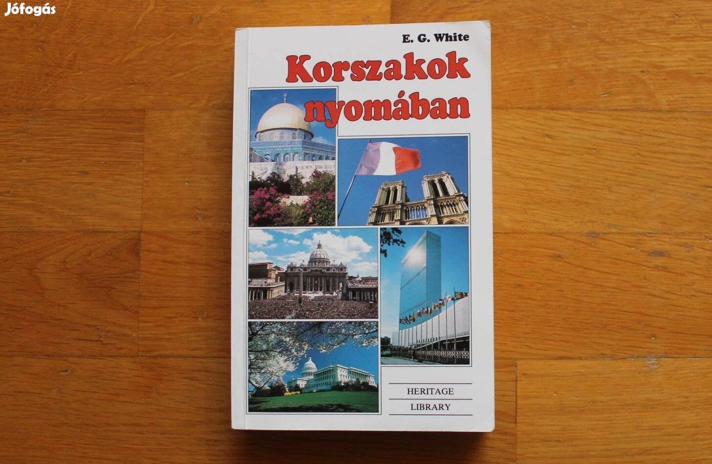 E.G.White - Korszakok nyomában