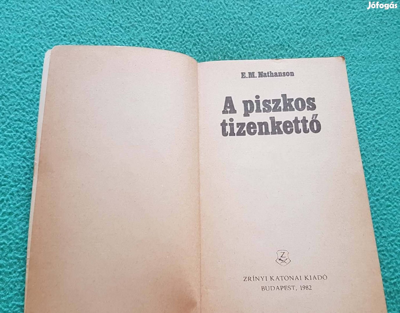 E.M. Nathanson: A piszkos tizenkettő könyv (1982)