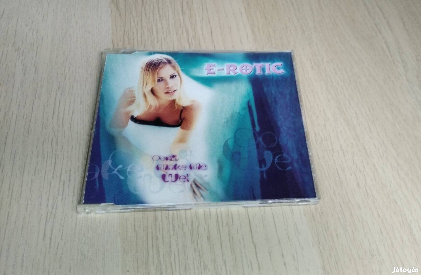 E-Rotic - Don't Make Me Wet / Maxi CD