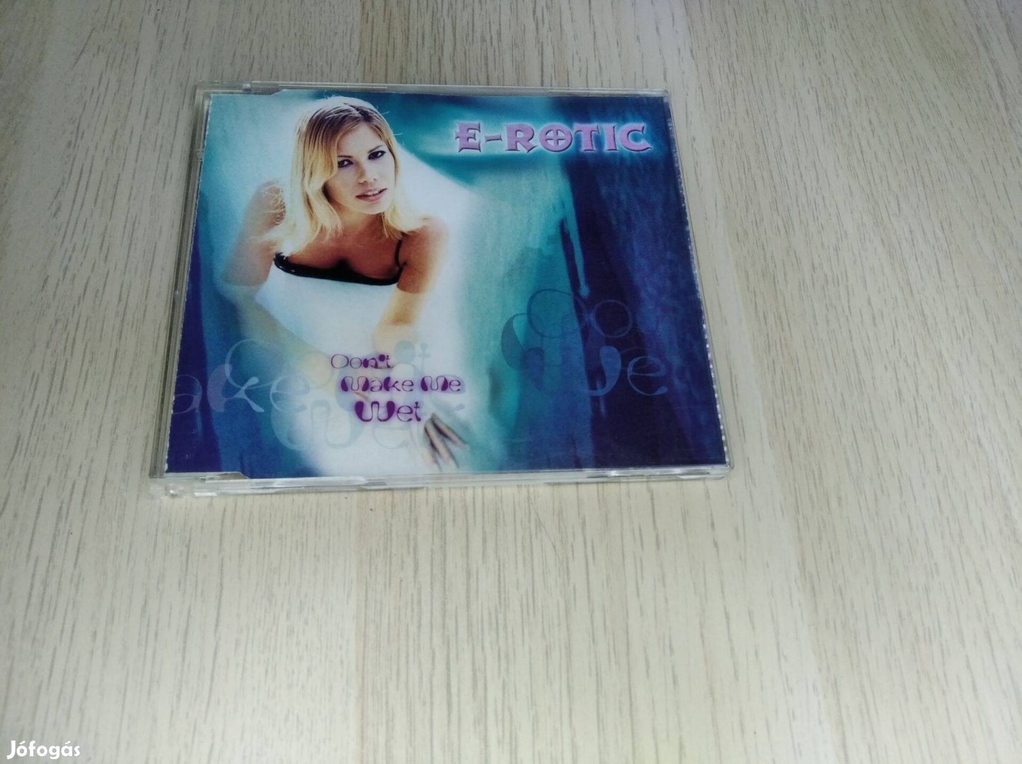 E-Rotic - Don't Make Me Wet / Maxi CD