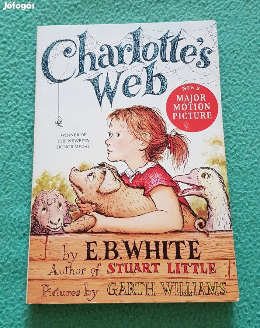 E. B. White - Charlotte's Web mesekönyv (angol nyelvű)