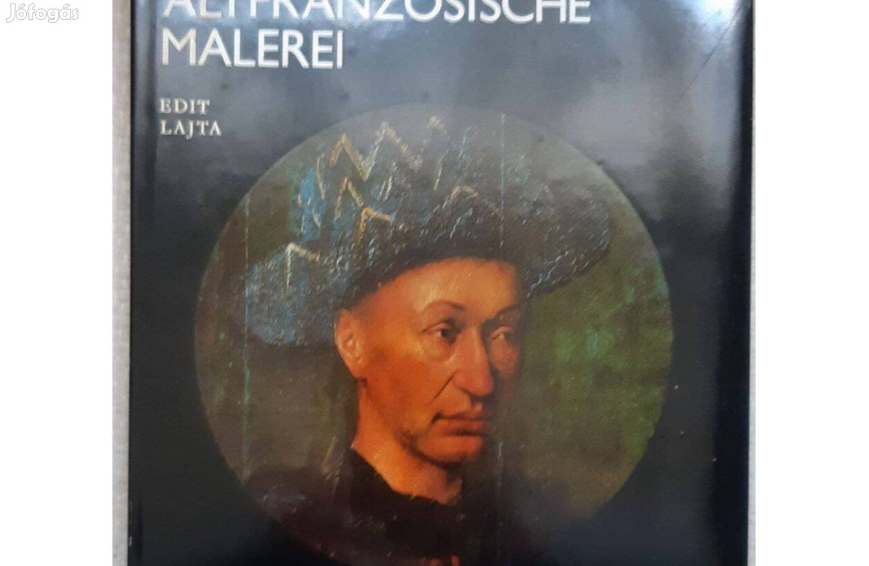 E. Lajta: Altfranzösishe Malerei