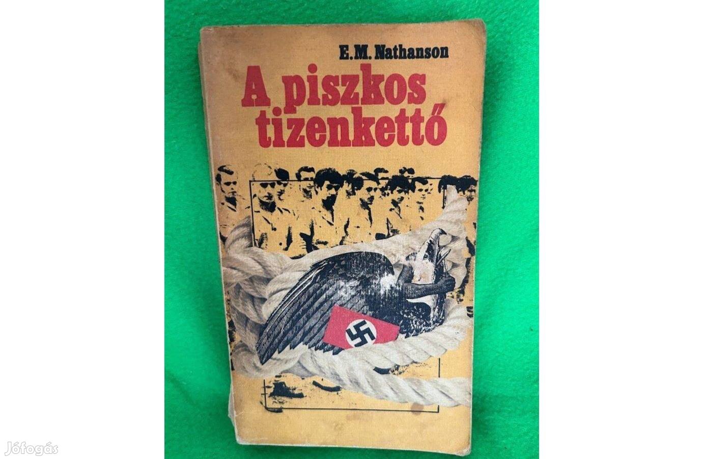 E. M. Nathanson: A piszkos tizenkettő