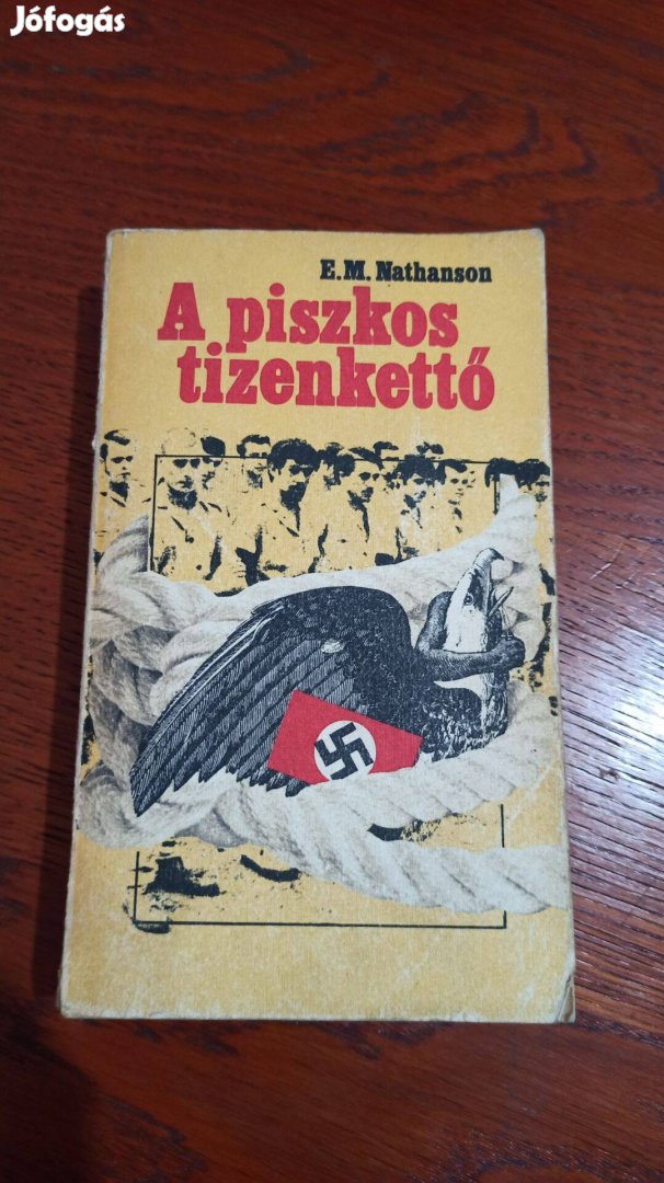 E. M. Nathanson - A piszkos tizenkettő