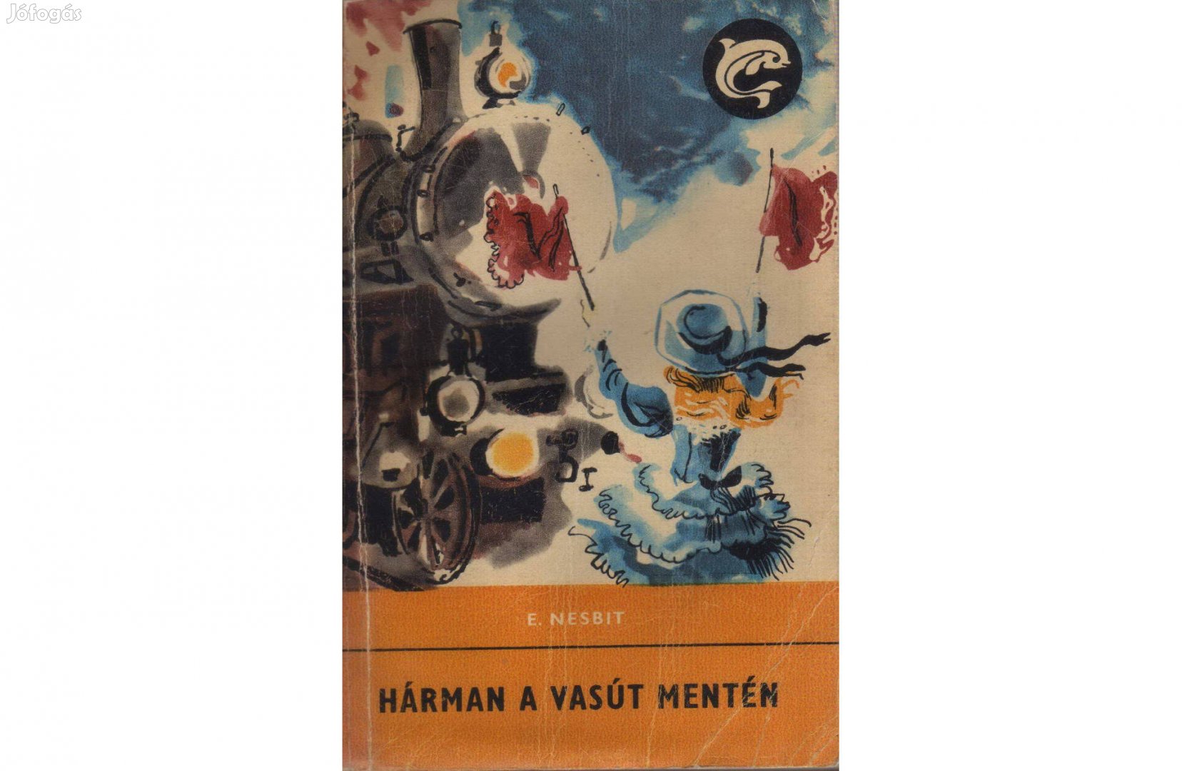 E. Nesbit: Hárman A Vasút Mentén