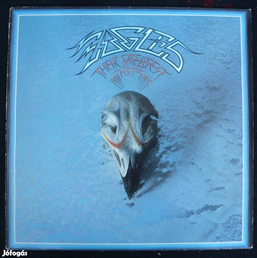 Eagles LP-k: Greatest Hits (német ny.) / One Of These Nights (indiai)