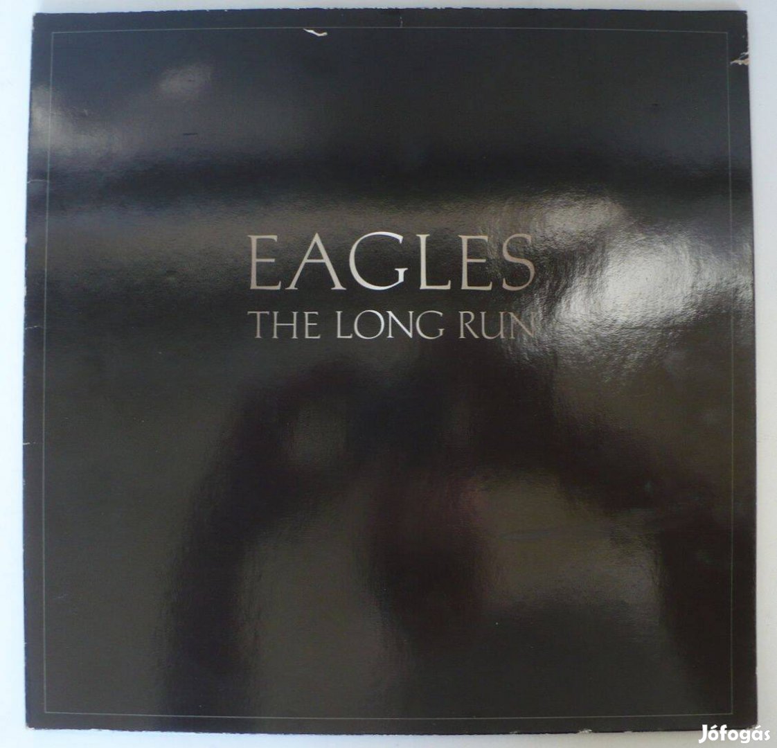 Eagles: The Long Run (német nyomású, EX állapotú LP)