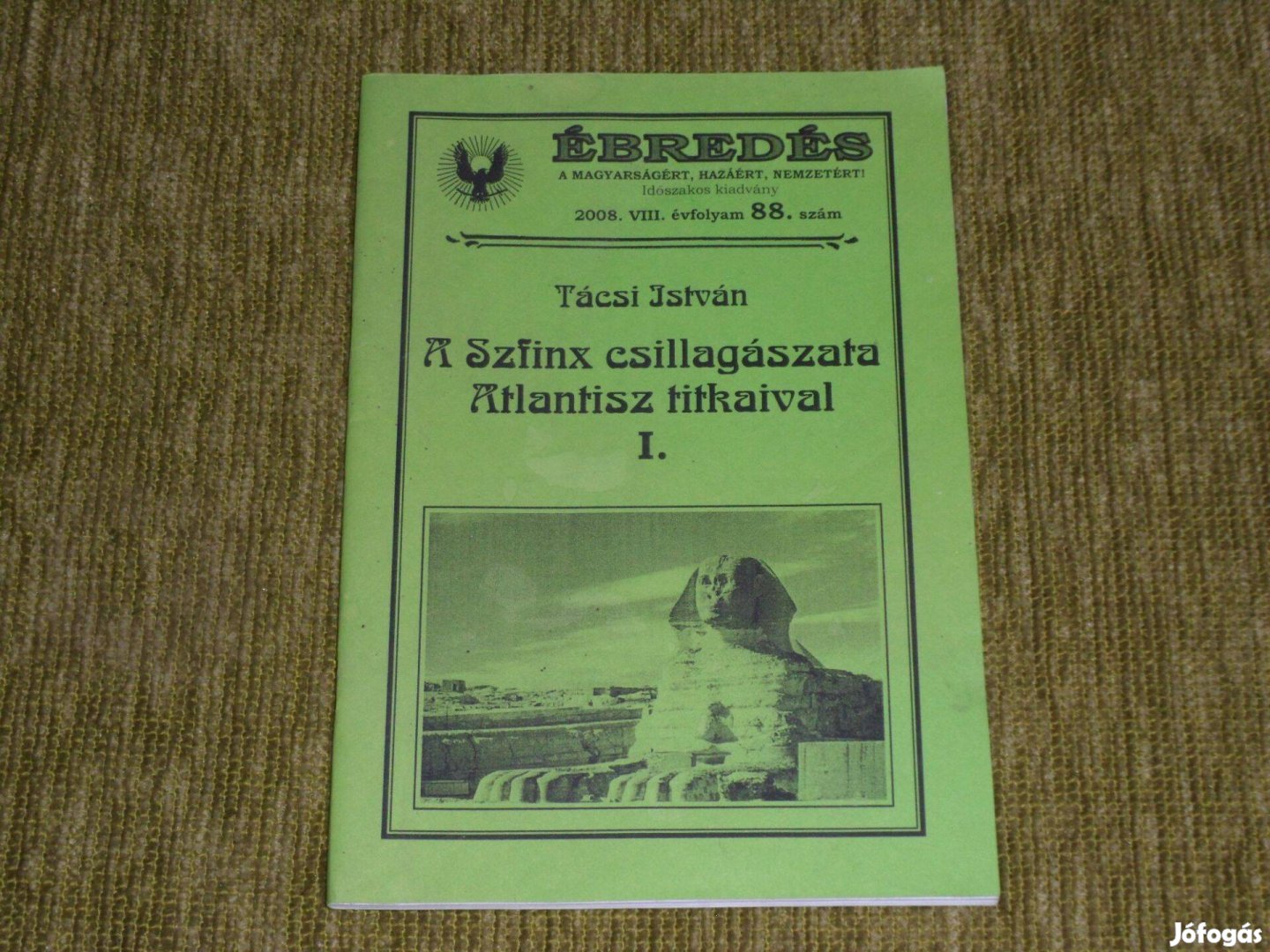 Ébredés - Tácsi István A Szfinx csillagzata Atlantisz