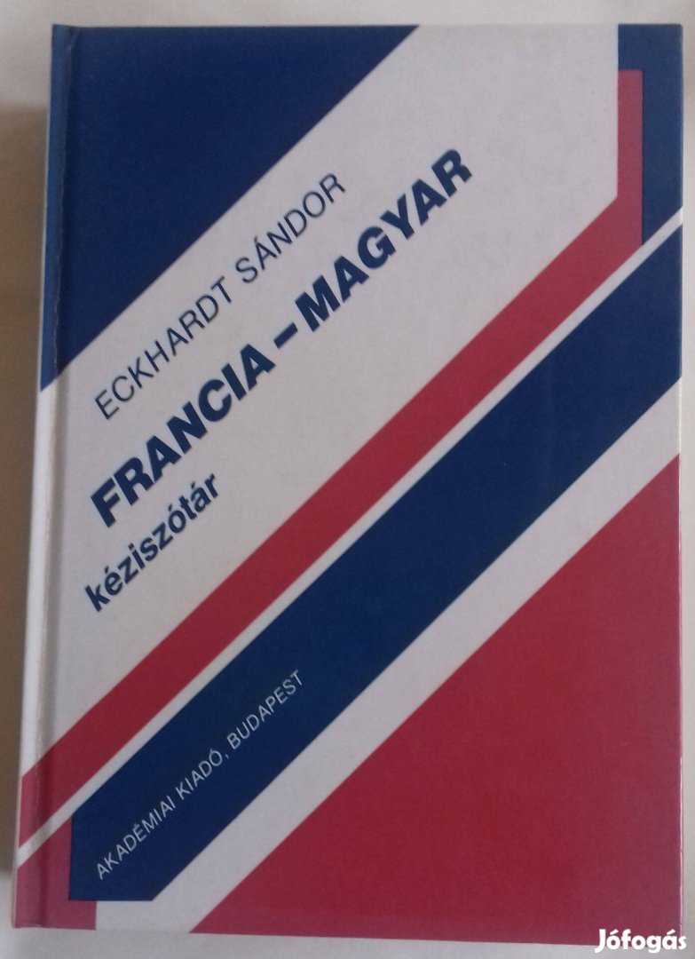 Eckhardt Sándor: Francia-Magyar kéziszótár - XIV. kerület