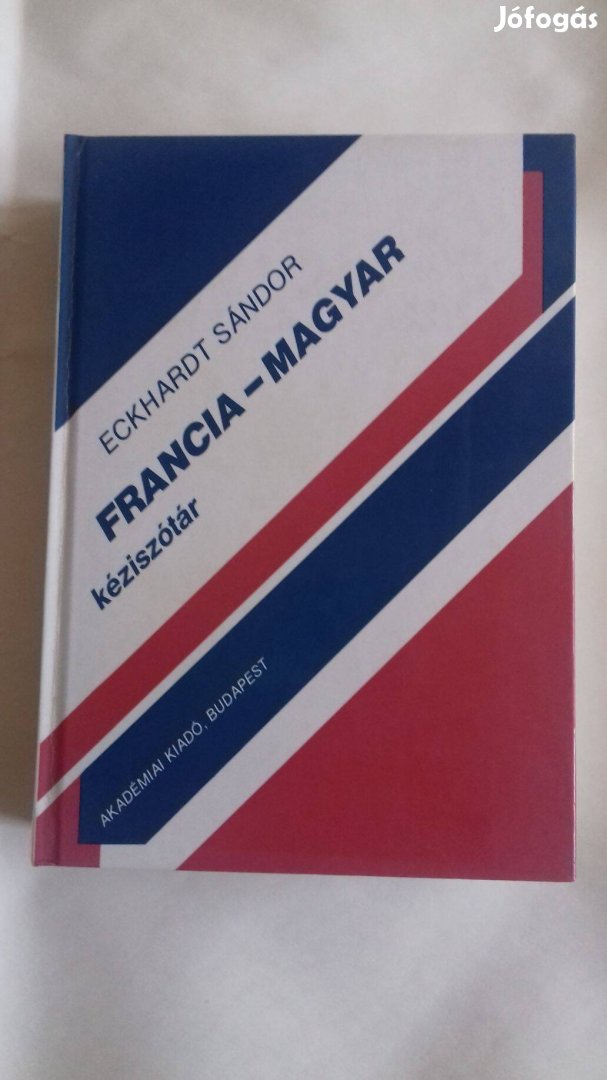 Eckhardt Sándor: Francia-Magyar kéziszótár