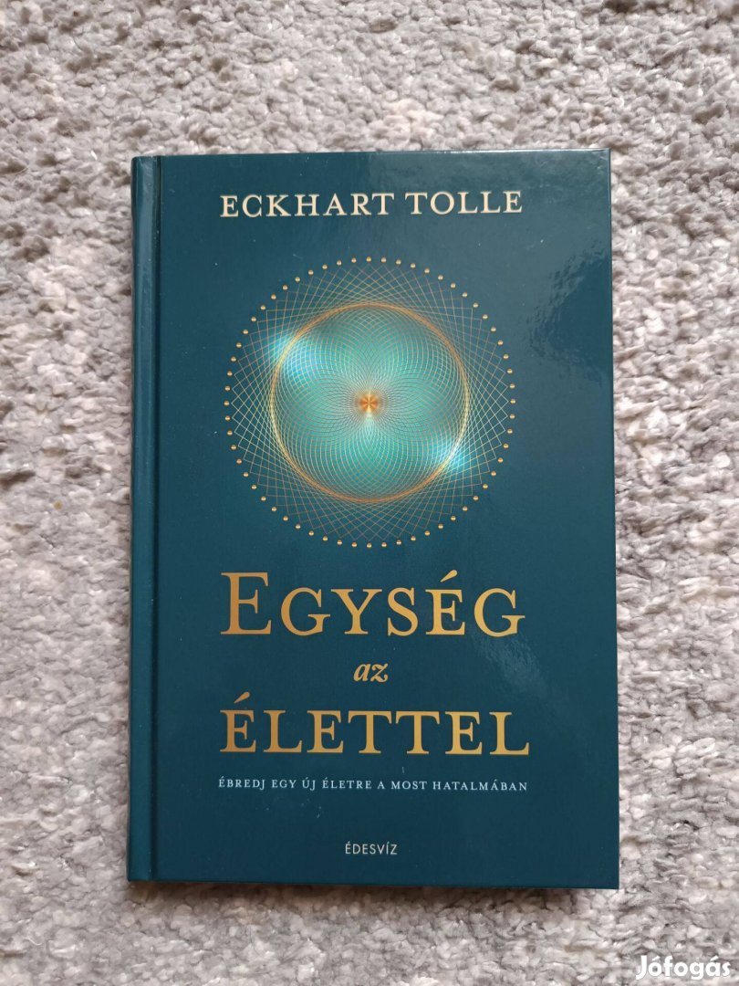 Eckhart Tolle - Egység az élettel