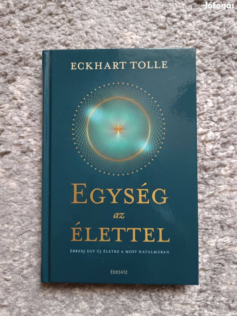 Eckhart Tolle - Egység az élettel