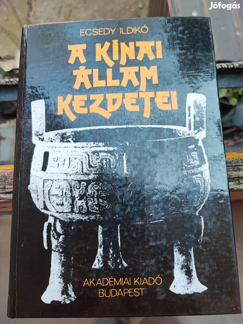 Ecsedy Ildikó A kínai állam kezdetei