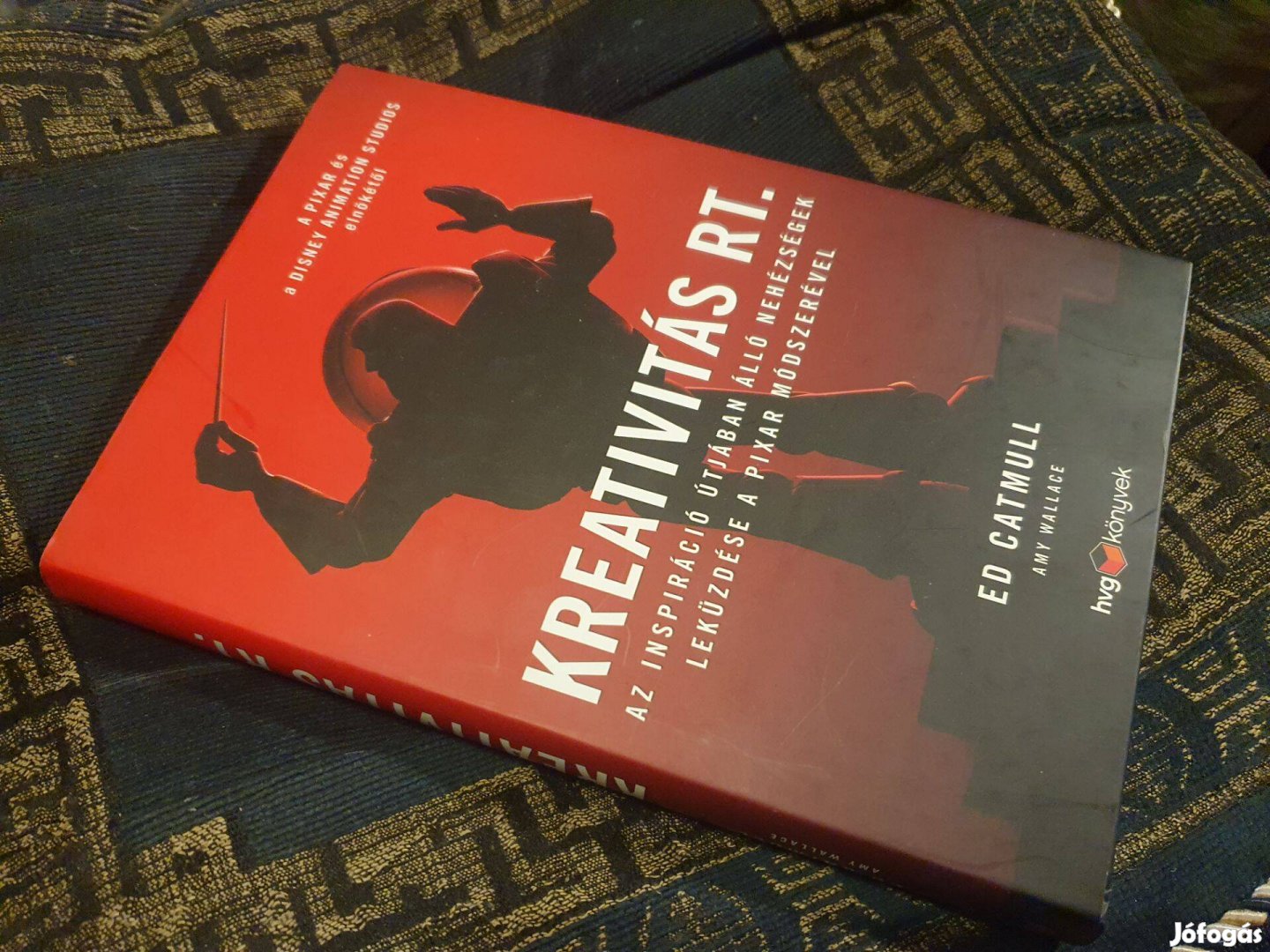 Ed Catmull -Amy Wallace Kreativitás Rt