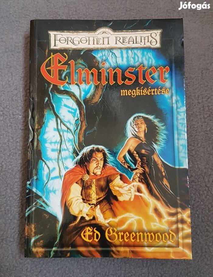 Ed Greenwood - Elminster megkísértése könyv