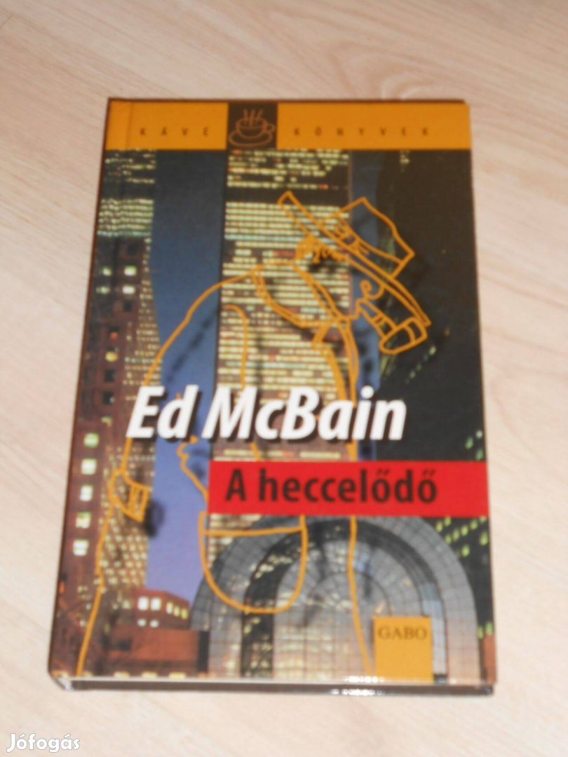 Ed Mcbain: A heccelődő