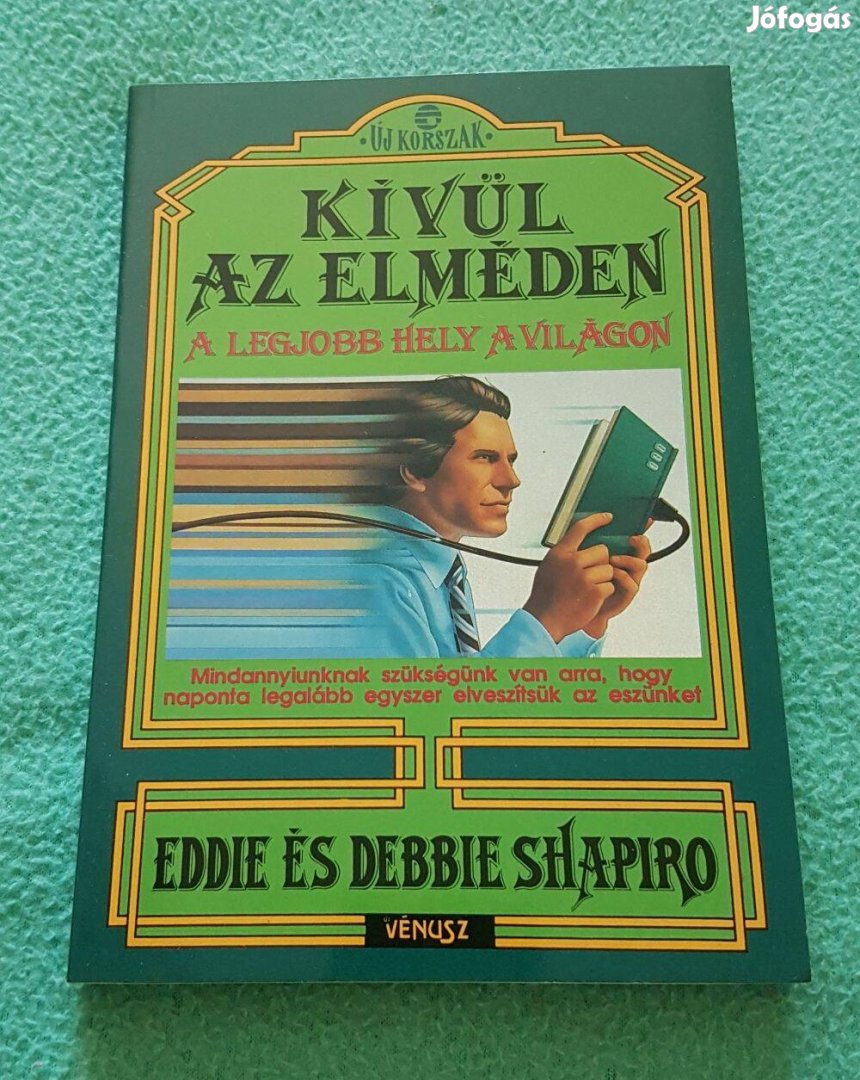 Eddie Shapiro - Debbie Shapiro: Kívül az elméden könyv (1992)