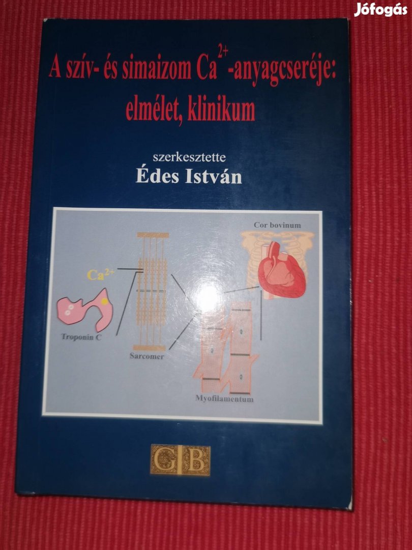 Édes István, A szív- és simaizom Ca2+-anyagcseréje, új könyv