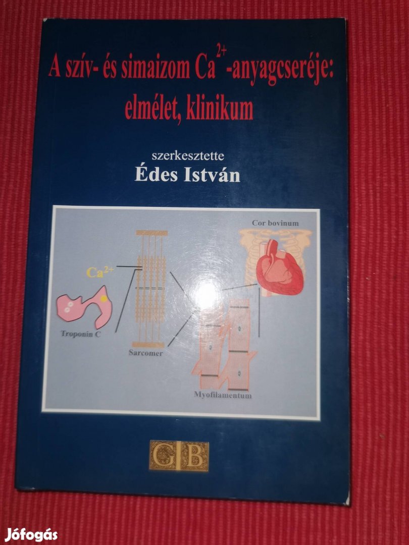 Édes István, A szív- és simaizom Ca2+-anyagcseréje, új könyv