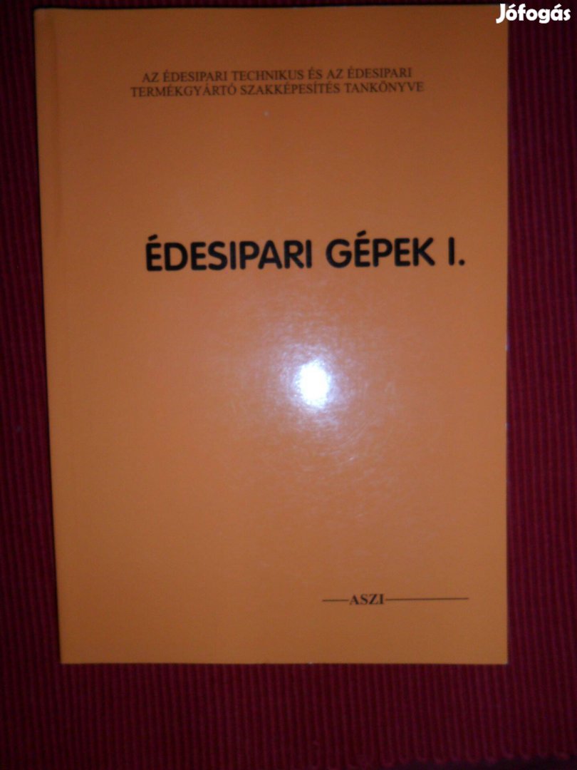 Édesipari gépek I. (Walkó Géza)