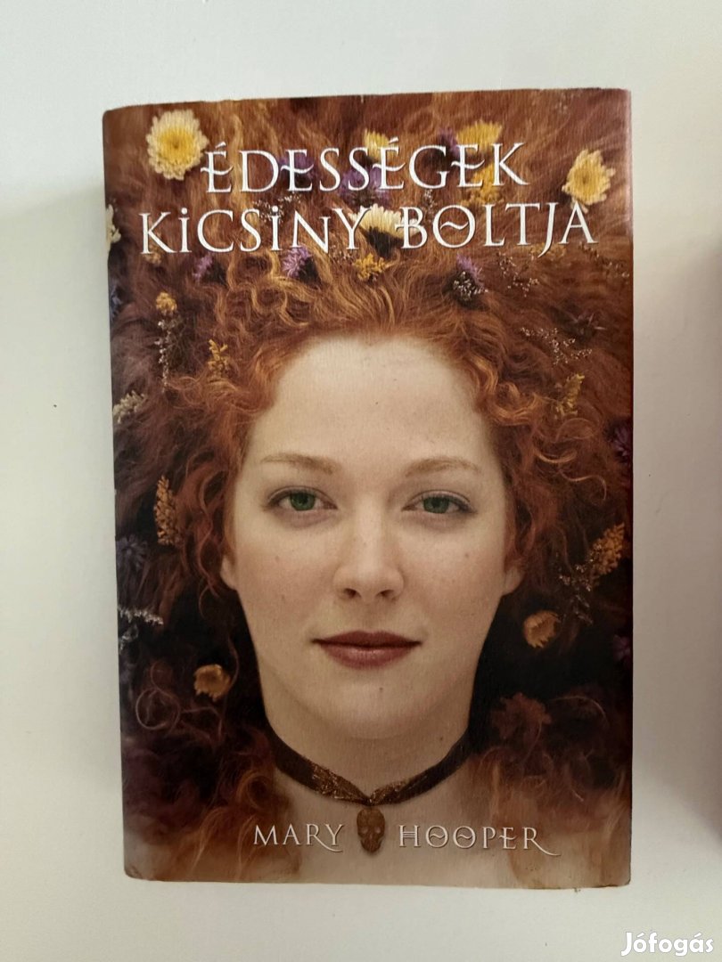 Édességek kicsiny boltja - Mary Hooper sorozat