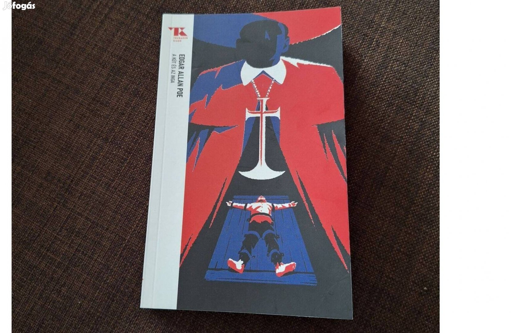 Edgar Allan Poe A kút és az inga