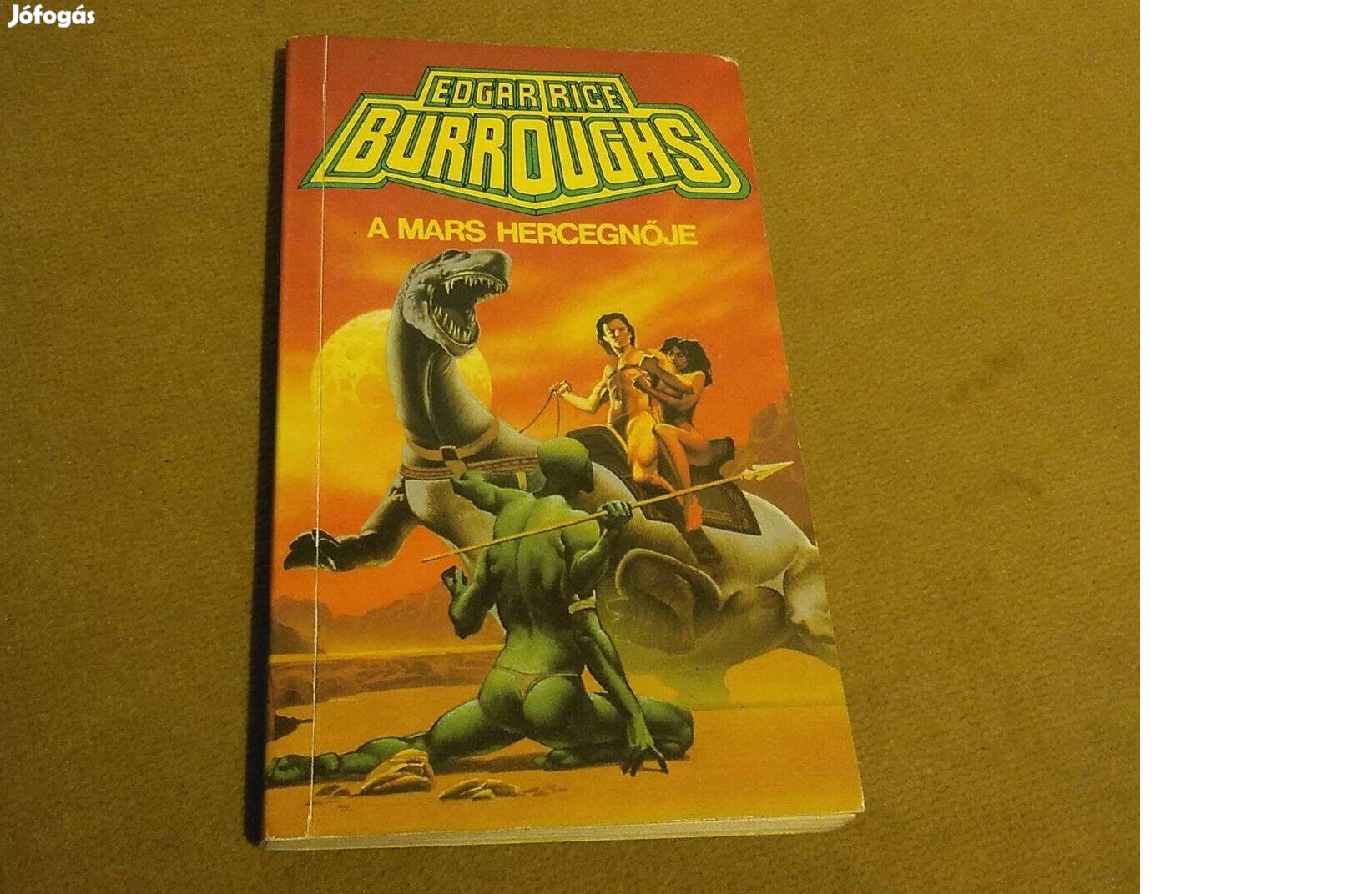 Edgar Rice Burroughs: A Mars hercegnője