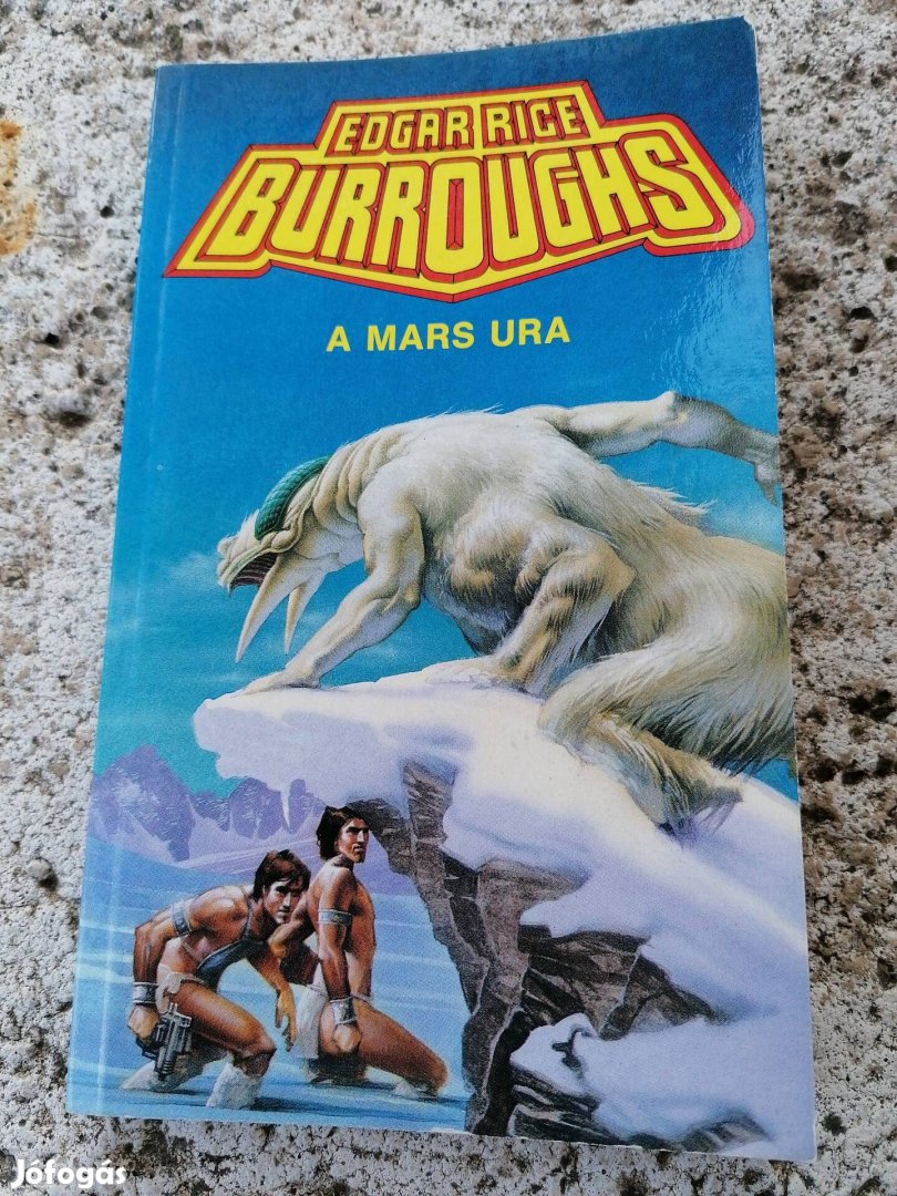 Edgar Rice Burroughs - A Mars ura