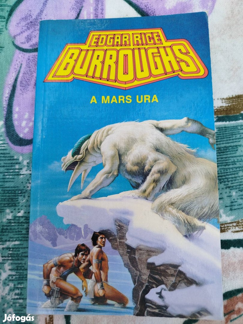 Edgar Rice Burroughs - A Mars ura