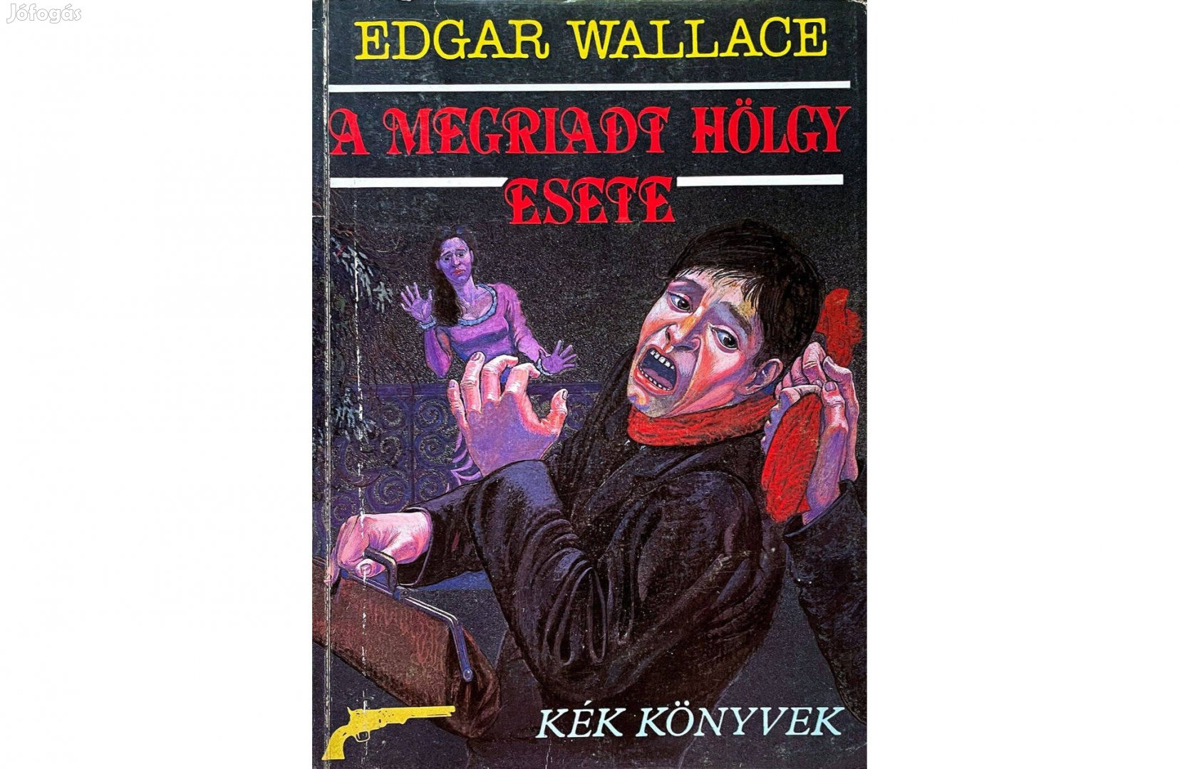 Edgar Wallace: A megriadt hölgy esete