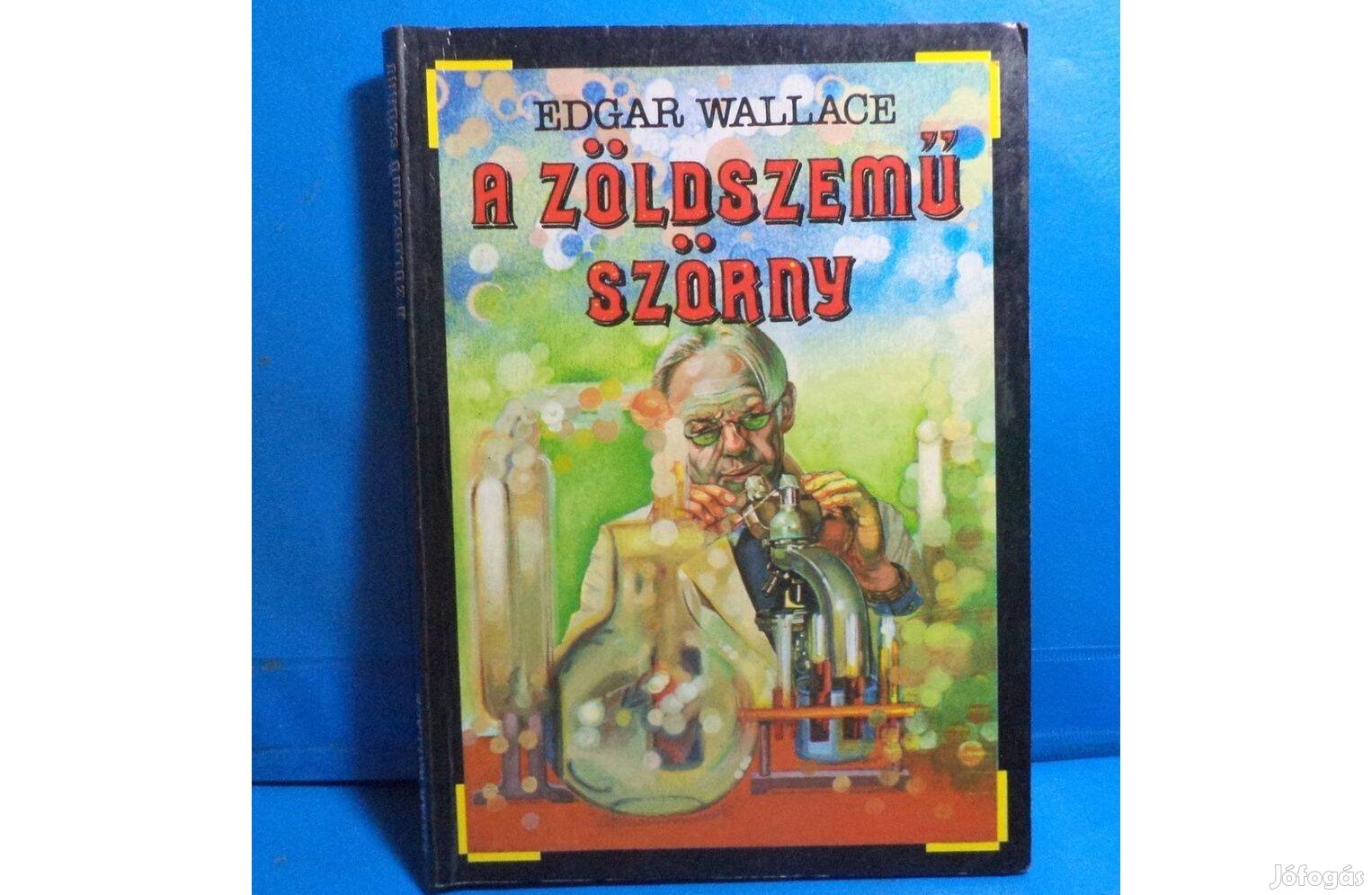 Edgar Wallace: A zöldszemű szörny