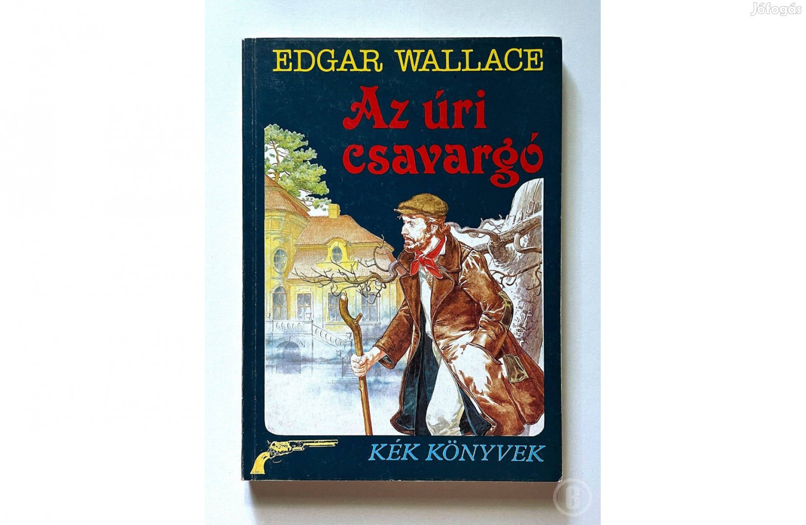 Edgar Wallace: Az úri csavargó - Csak személyesen!
