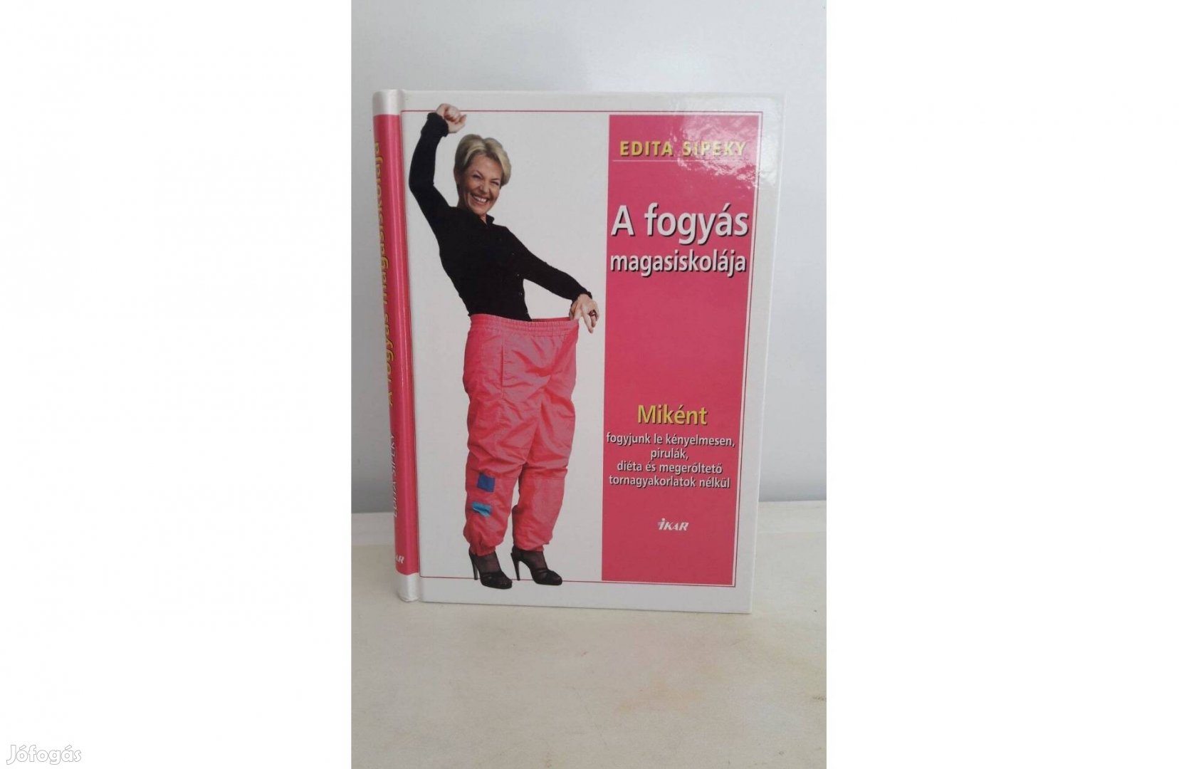 Edita Sipeky-a fogyás magasiskolája c.könyv eladó